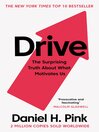 Drive (eBook): The Surprising Truth About What Motivates Us